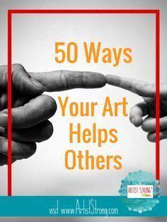 drawing helping others|50 Ways Your Art Helps Others – Artist Strong.